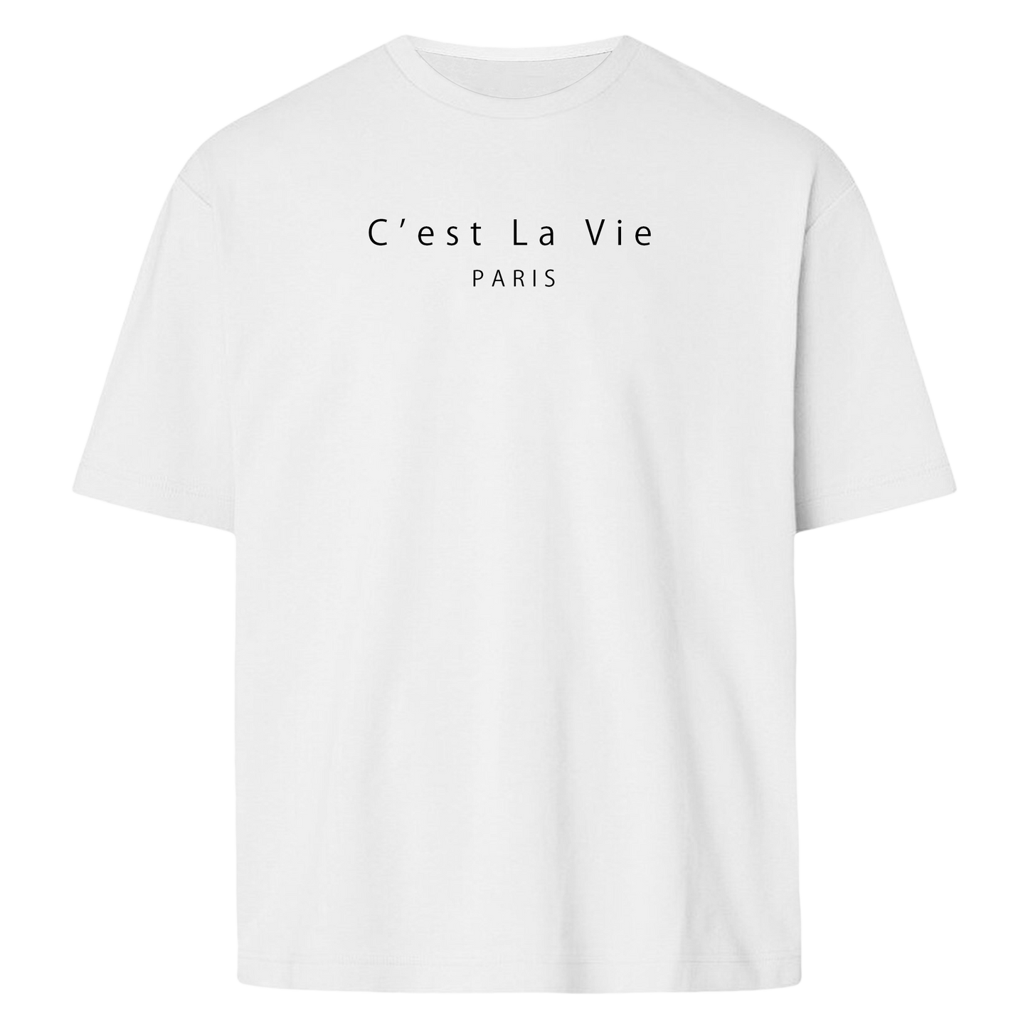 C'est La Vie - T-shirt