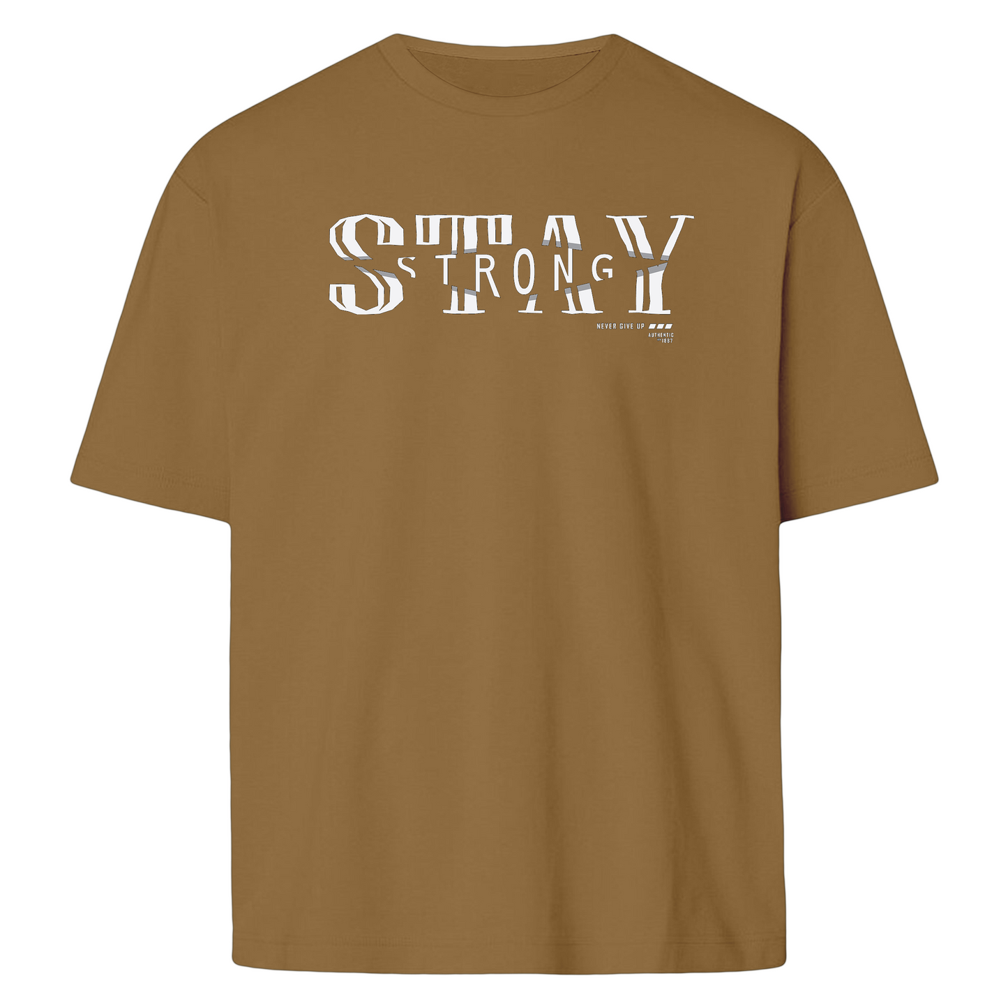 Stay Strong  - T-shirt