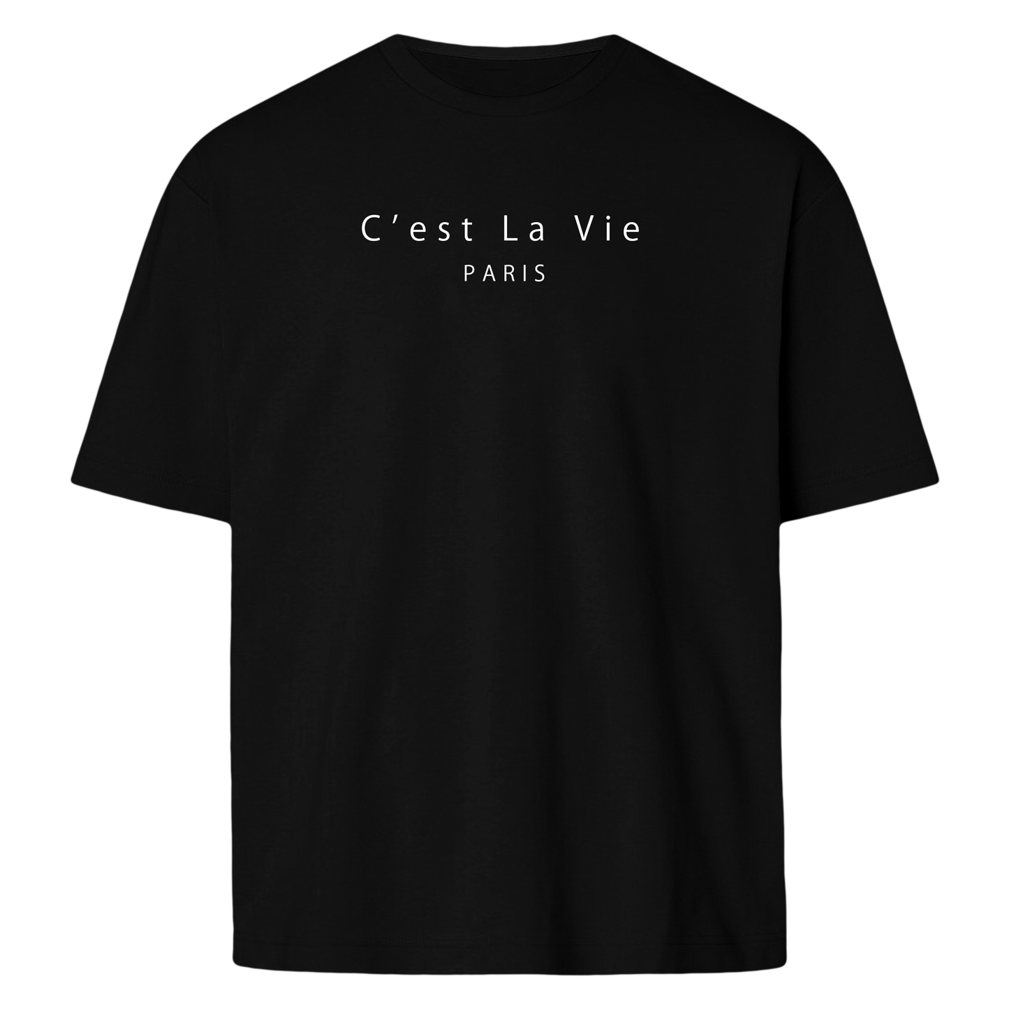 C'est La Vie - T-shirt